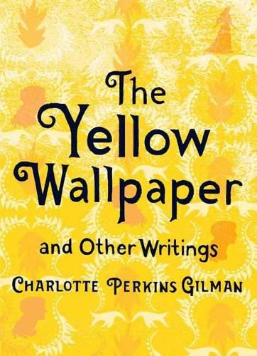 Cover image for The Yellow Wallpaper and Other Writings