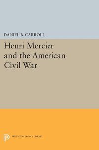 Cover image for Henri Mercier and the American Civil War