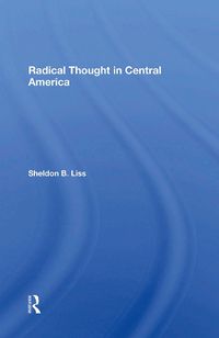 Cover image for Radical Thought In Central America