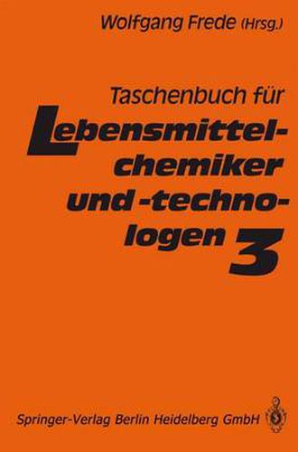 Cover image for Taschenbuch Fur Lebensmittelchemiker Und -Technologen: Band 3