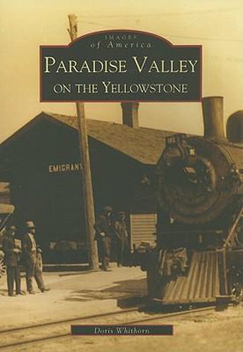 Cover image for Paradise Valley on the Yellowstone