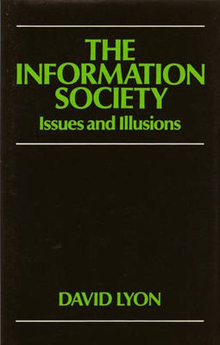 Cover image for The Information Society: Ideas and Illusions