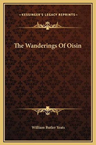 Cover image for The Wanderings of Oisin