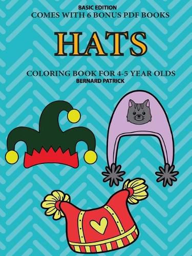 Cover image for Coloring Book for 4-5 Year Olds (Hats)