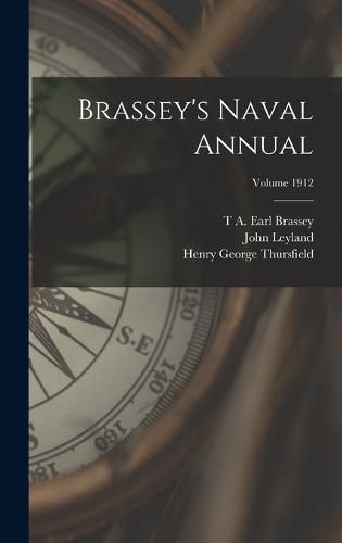Cover image for Brassey's Naval Annual; Volume 1912