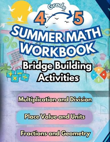 Cover image for Summer Math Workbook 4-5 Grade Bridge Building Activities