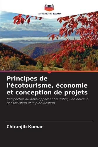 Cover image for Principes de l'ecotourisme, economie et conception de projets