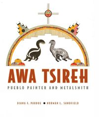 Cover image for Awa Tsireh: Pueblo Painter and Metalsmith