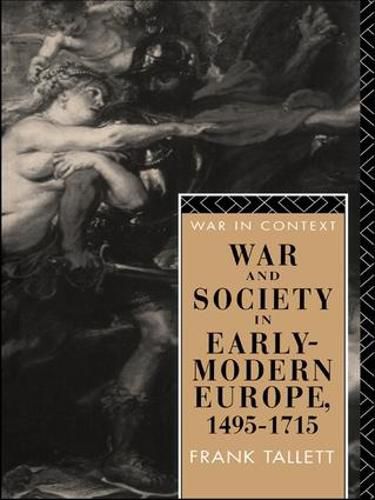 Cover image for War and Society in Early Modern Europe: 1495-1715