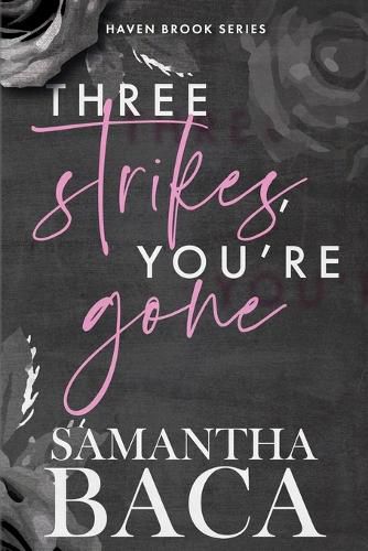 Cover image for Three Strikes, You're Gone (Special Edition)