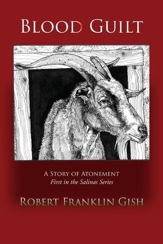 Cover image for Blood Guilt: A Story of Atonement