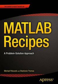 Cover image for MATLAB Recipes: A Problem-Solution Approach