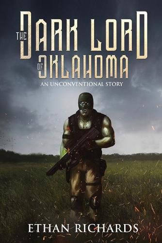 Cover image for The Dark Lord of Oklahoma: An Unconventional Story