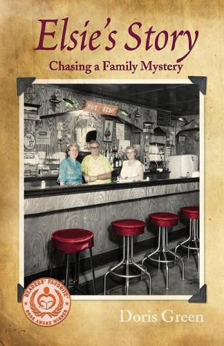 Cover image for Elsie's Story: Chasing a Family Mystery