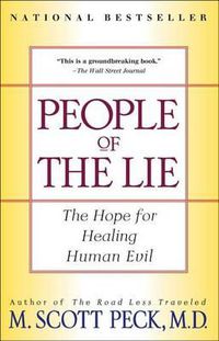 Cover image for People of the Lie: The Hope for Healing Human Evil