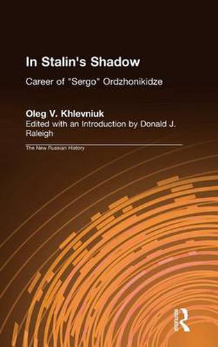 Cover image for In Stalin's Shadow: Career of Sergo Ordzhonikidze