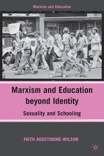 Cover image for Marxism and Education beyond Identity: Sexuality and Schooling