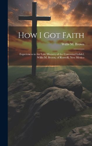 How I Got Faith