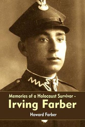 Cover image for Memories of a Holocaust Survivor - Irving Farber