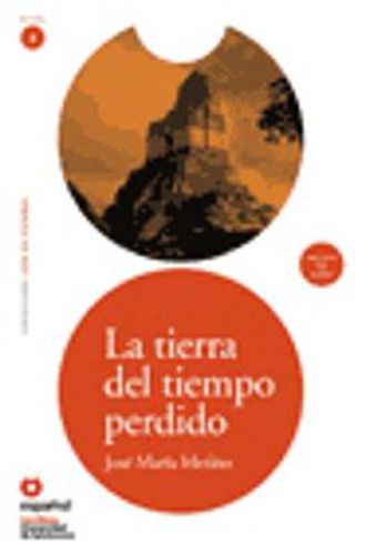 Cover image for Leer en Espanol - lecturas graduadas: La tierra del tiempo perdido + CD