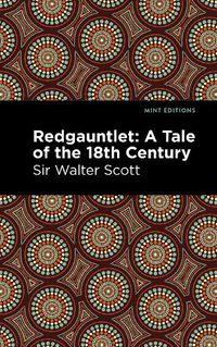 Cover image for Redgauntlet: A Tale of the Eighteenth Century