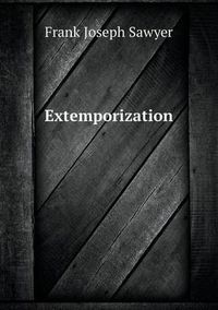 Cover image for Extemporization