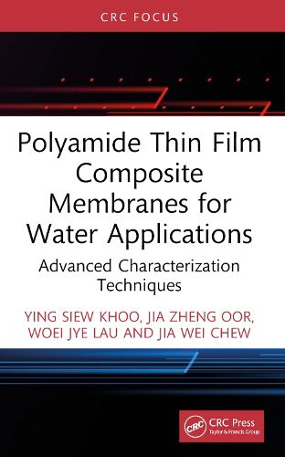 Cover image for Polyamide Thin Film Composite Membranes for Water Applications