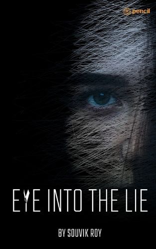 Cover image for Eye Into The Lie