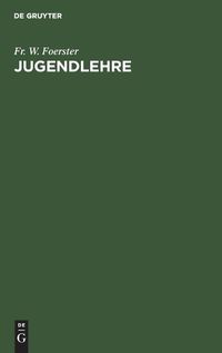 Cover image for Jugendlehre: Ein Buch Fur Eltern, Lehrer Und Geistliche