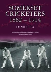 Cover image for Somerset Cricketers 1882-1914