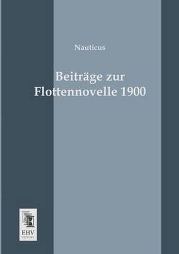 Cover image for Beitrage Zur Flottennovelle 1900