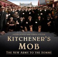 Cover image for Kitchener's Mob: The New Army to the Somme