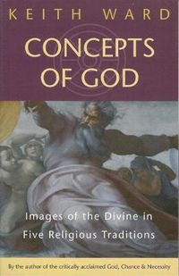 Cover image for Concepts of God: Images of the Divine in the Five Religious Traditions