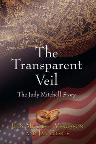 Cover image for The Transparent Veil, The Judy Mitchell Story