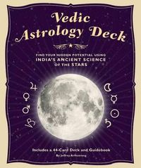 Cover image for Vedic Astrology Deck: Find Your Hidden Potential Using India's Ancient Science of the Stars