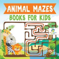Cover image for Animal Mazes Books for Kids