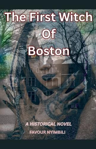 Cover image for The First Witch Of Boston