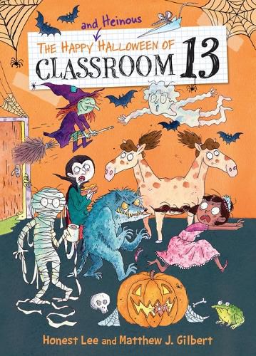 Cover image for Happy and Heinous Halloween of Classroom 13