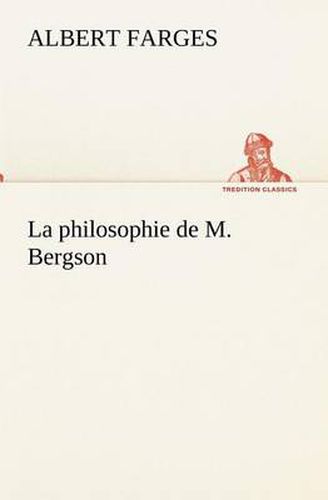 Cover image for La philosophie de M. Bergson