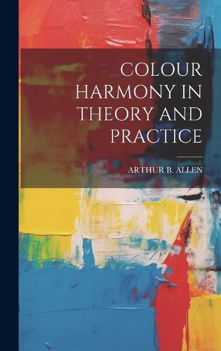 Cover image for Colour Harmony in Theory and Practice