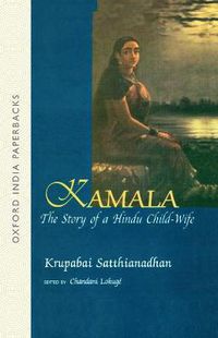 Cover image for Kamala: The Story of a Hindu Child-Wife