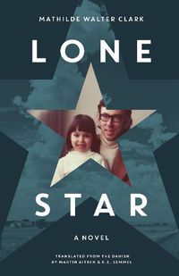 Cover image for Lone Star: A Novel