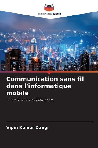 Cover image for Communication sans fil dans l'informatique mobile