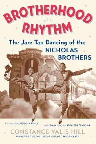 Cover image for Brotherhood In Rhythm: The Jazz Tap Dancing of the Nicholas Brothers