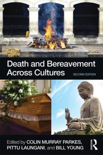 Cover image for Death and Bereavement Across Cultures: Second edition