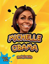 Cover image for Michelle Obama Book for Kids