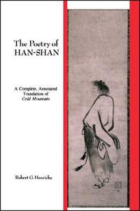 Cover image for The Poetry of Han-shan: A Complete, Annotated Translation of Cold Mountain