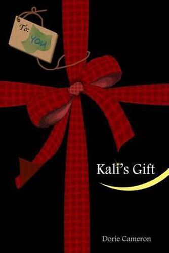 Cover image for Kali's Gift: Release the Fear of Change