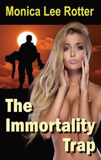 Cover image for The Immortality Trap