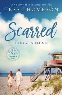 Cover image for Scarred: Trey and Autumn